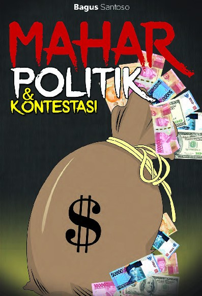 Mahar Politik dan Kontestasi